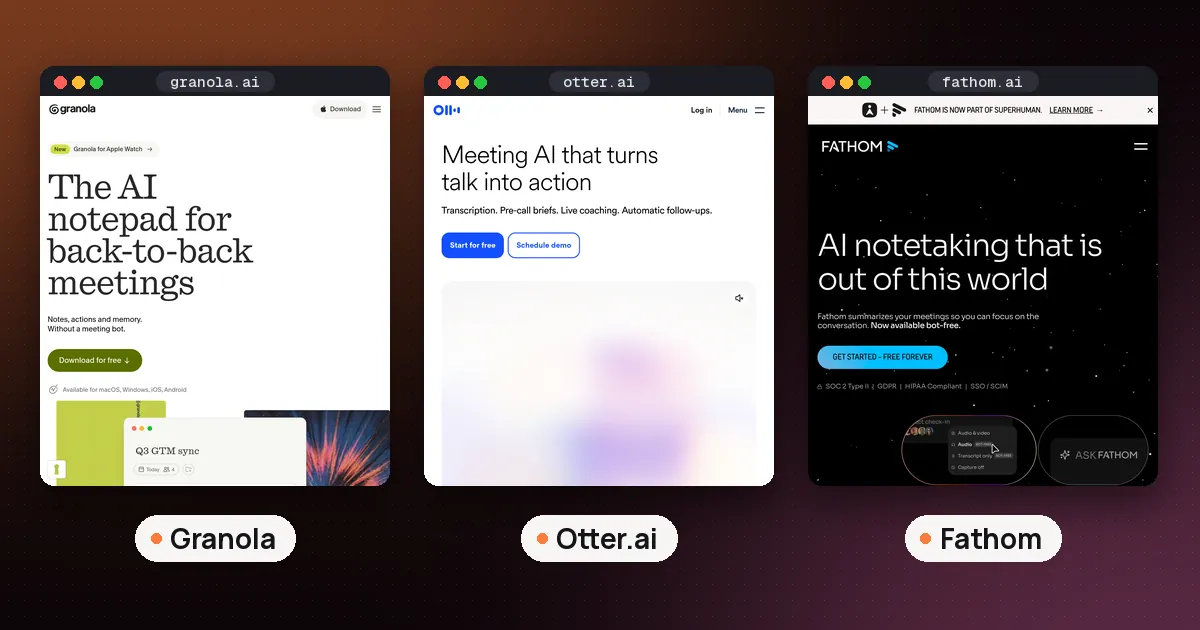 Screenshots of Granola, Otter.ai, Fathom
