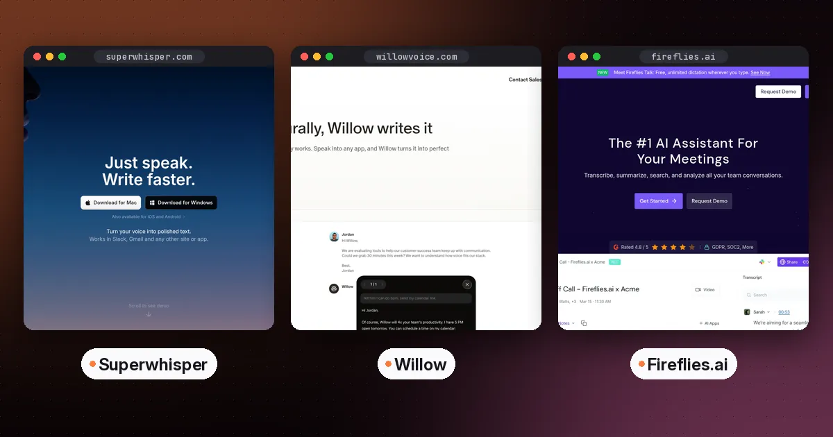 Side by side screenshots of the Superwhisper, Willow and Fireflies.ai websites